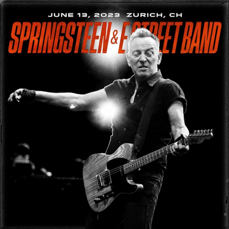 Bruce Springsteen & The E Street Band - 2023-06-13 - Stadion Letzigrund, Zurich, CH (2023)