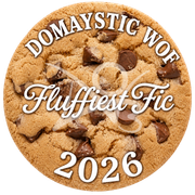 Domaystic WOF 2026: Fluffiest Fic