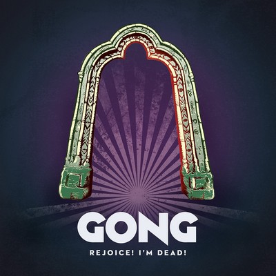 Gong - Rejoice! I'm Dead! (2016) [Limited Edition, 2CD + DVD-Audio + Hi-Res]