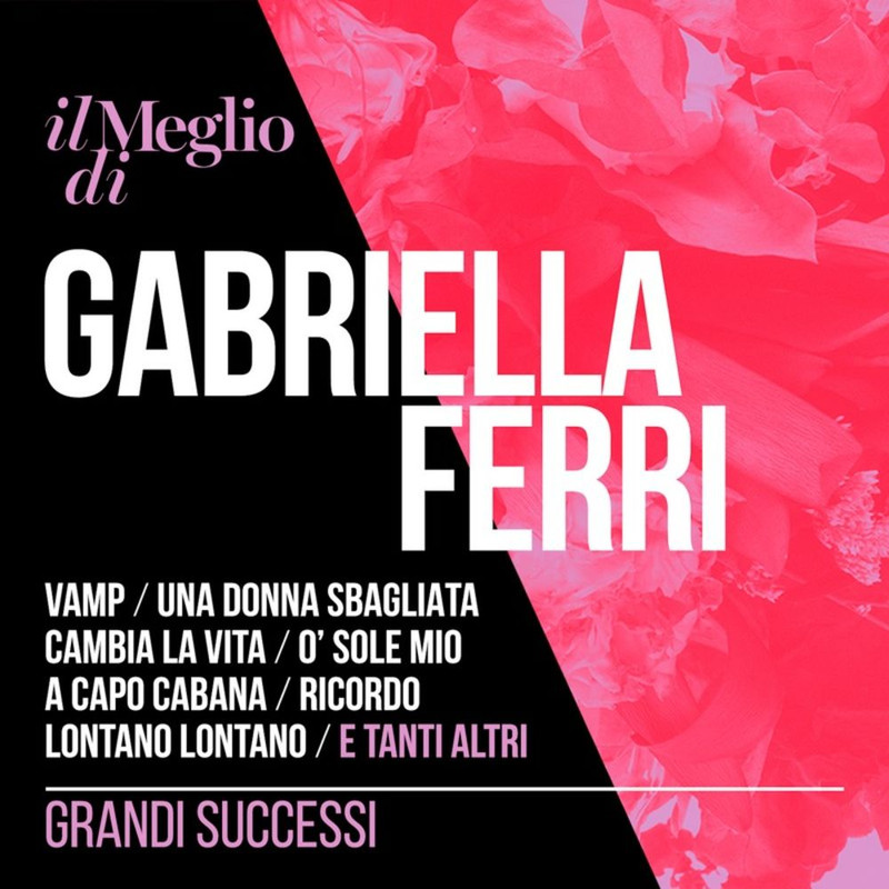 Gabriella Ferri - Il meglio di Gabriella Ferri - grandi successi [2CD, Album] (2016) .FLAC