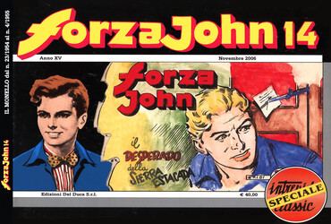 Intrepido Classic Speciale - Forza John 14. Il desperado della Sierra Estacada (2006)