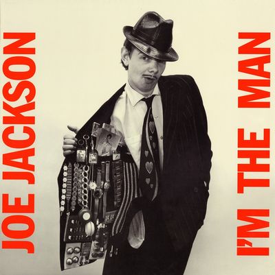 Joe Jackson - I'm The Man (1979) [2016, Remastered, CD-Quality + Hi-Res Vinyl Rip]