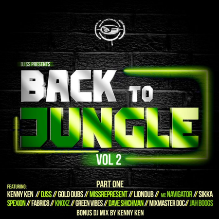 DJ Ss Presents Back To Jungle Vol 2 (Part 1) (2021)