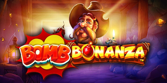 Panduan Lengkap Main Slot Bomb Bonanza Dari Agen Terpercaya