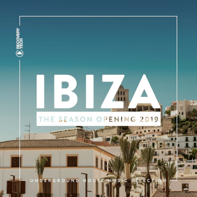 VA - Ibiza - The Season Opening 2019