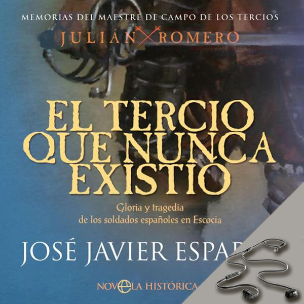 J. J. Esparza - El tercio que nunca existió