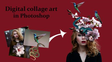 Create digital collages art in Photoshop Create digital collages art in Photoshop