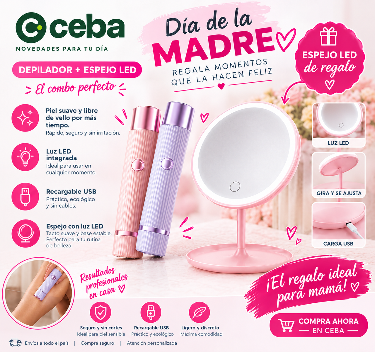 Combo D&iacute;a de la Madre CEBA: depilador facial y espejo con luz LED