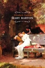 Elizabeth Gaskell – Mary Barton (2017)