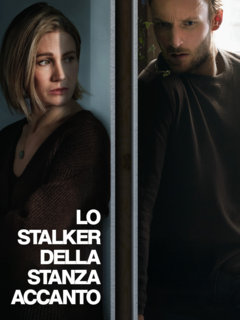 Lo Stalker Della Stanza Accanto (2020) WebDL 1080p AC3 ITA