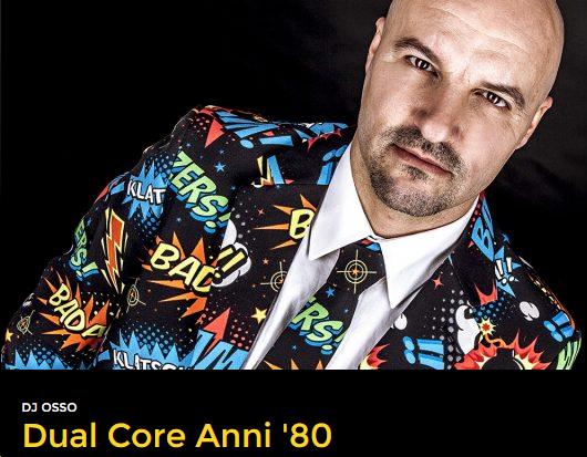 DJ Osso - Dual Core Anni 80 10-03-2019 (2019) SAT .mp3 -239 Kbps