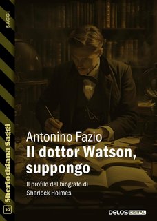 Antonino Fazio - Il dottor Watson, suppongo (2023)