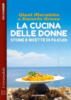 Giusi Murabito, Saverio Bruno - La cucina delle donne (2023)
