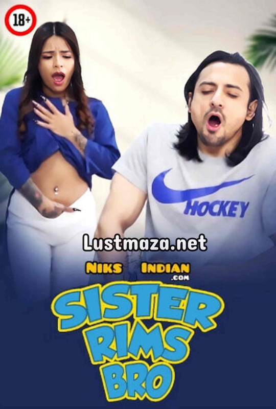 18+ Step Sis Rims Bros Ass and gets Rough Fucked (2025) Niksindian – Hindi Hot Short Film – WEB-DL X264 1080p 720p 480p – Download