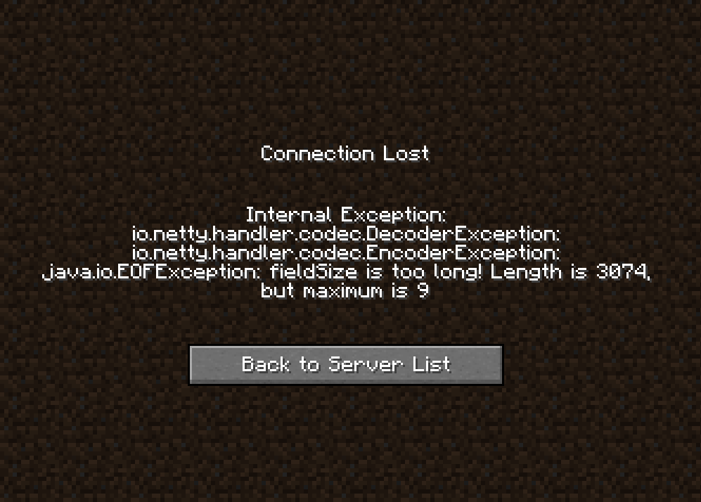 Fieldsize is too long! Length is 26747, maximum is 9 - Java Edition ...