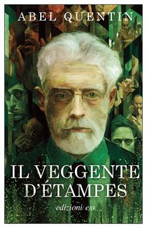 Abel Quentin - Il veggente d’Étampes (2024)