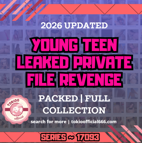 💦OFFICIAL ORIGINAL💦MEGA💦young teen leaked private file revenge💦17093