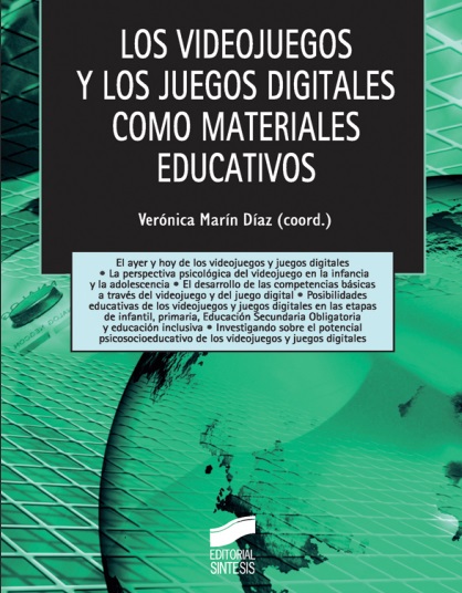Los videojuegos y los juegos digitales como materiales educativos - Verónica Marín Díaz (PDF) [VS]