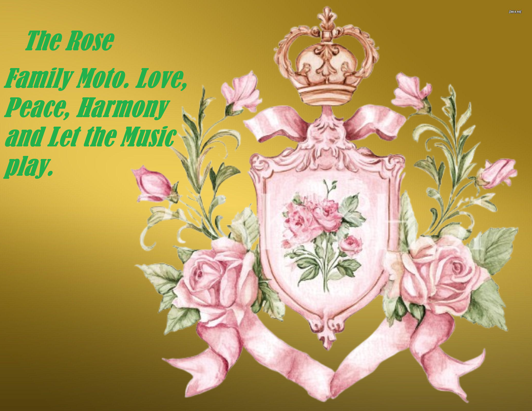 Rose family crest, moto 1