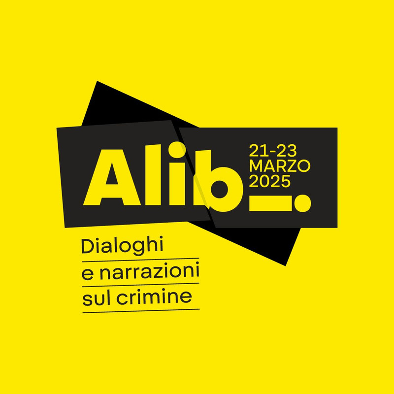 Dialoghi e narrazioni sul crime, Perugia si tinge di giallo con la prima edizione di Alibi Festival dal 21 al 23 marzo 2025 Dialoghi e narrazioni sul crime, Perugia si tinge di giallo con la prima edizione di Alibi Festival dal 21 al 23 marzo 2025