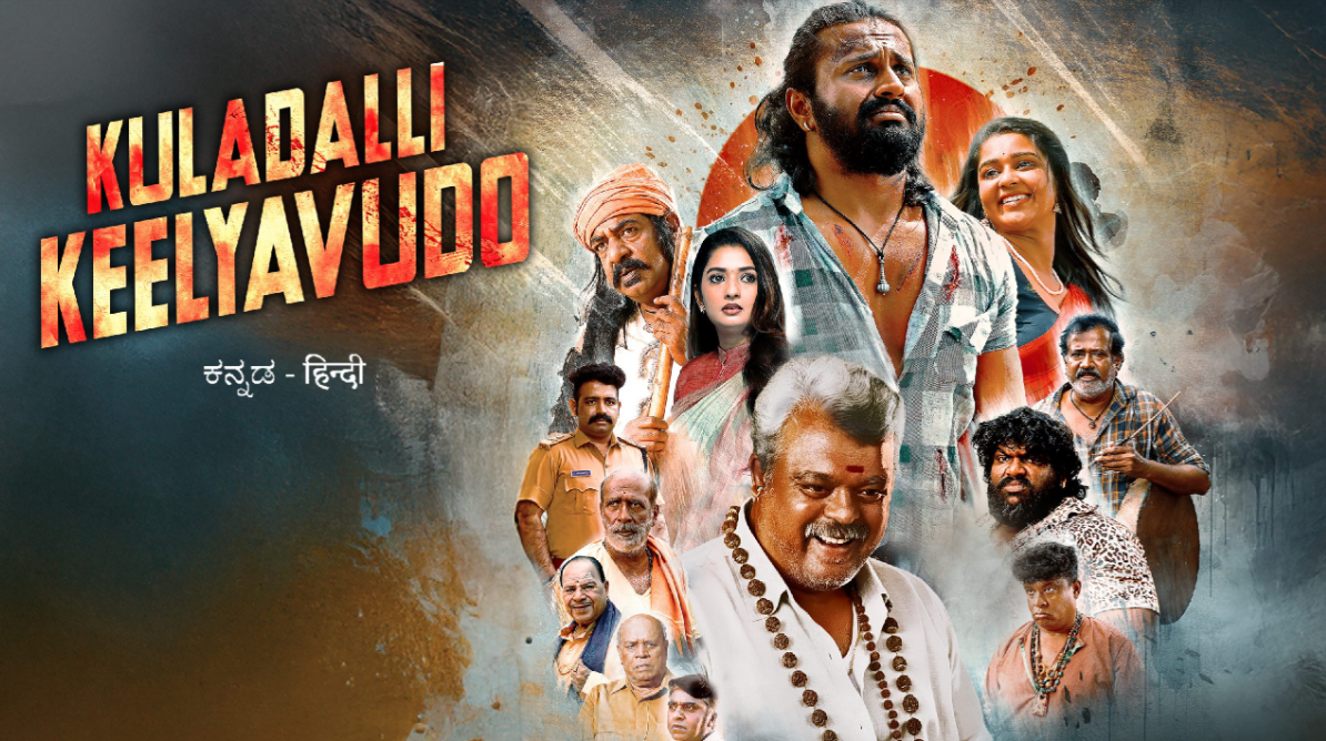 Kuladalli Keelyavudo (2025) Hindi Dubbed ORG