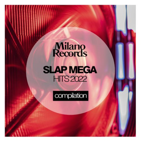 VA - Slap Mega Hits (2022)