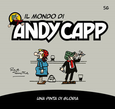 Il mondo di Andy Capp 56 - Una pinta di gloria (2023)