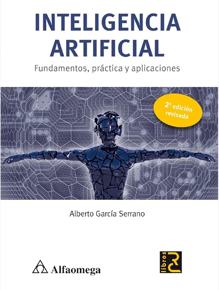 Inteligencia Artificial, 2da Edición - Alberto García Serrano (Multiformato) [VS]
