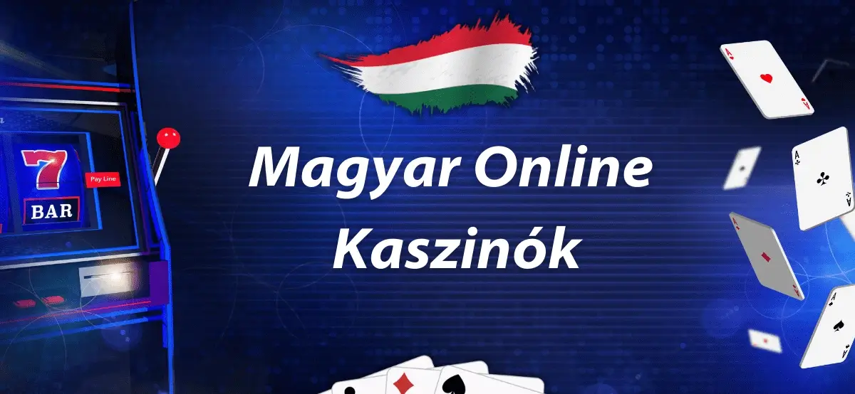 Magyar online kaszinók