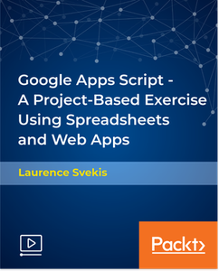Google Apps Script - A Project-Based Exercise Using Spreadsheets and Web Apps-P2P