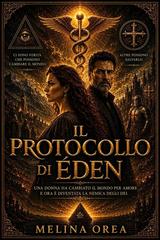 Melina Orea – Il Protocollo Di Èden Vol. 1. Il Protocollo Di Èden (2026)