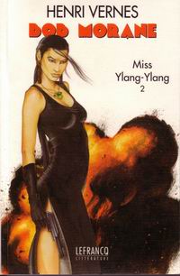 4 - Volumes Lefrancq Miss Ylang-Ylang tome 2 - 1998