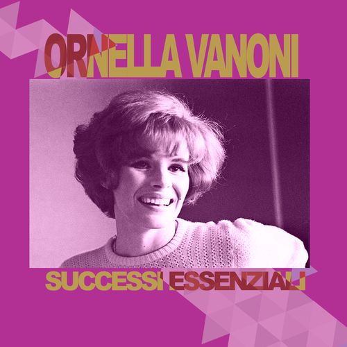 Ornella Vanoni - Ornella Vanoni - Successi Essenziali [Album] (Iswjdigital, 2018) FLAC