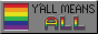 Y'all means ALL button