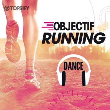 1fb3270b 7205 443c 8fd0 000348e41134 - VA - Objectif Running: Dance (2022)