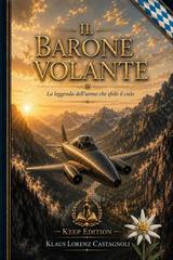 Klaus Lorenz Castagnoli – Il barone volante (2026)