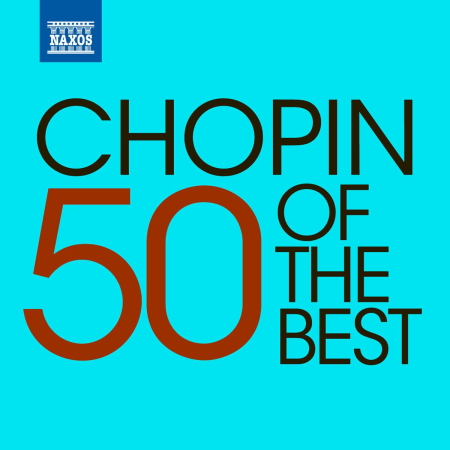 VA - 50 of the Best: Chopin (2011)