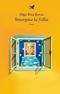 Olga Rita Rovai - Smargina la follia (2021)