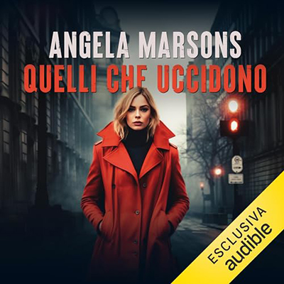 Angela Marsons - Quelli che uccidono꞉ Detective Kim Stone 7 (2023) (mp3 - 128 kbps)