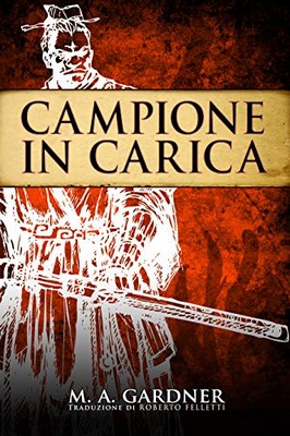M. A. Gardner - Campione in carica (2018)