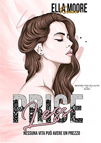 Ella Moore - Priceless. Nessuna vita può avere un prezzo (2021)