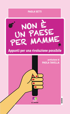 Paola Setti – Non è un paese per mamme (2020)