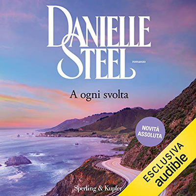 Danielle Steel - A ogni svolta (2020) (mp3 - 128 kbps)