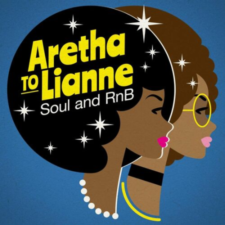 VA - Aretha to Lianne - Soul and RnB (2022)