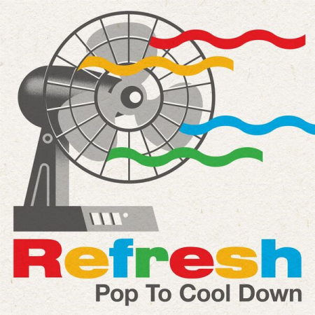 VA - Refresh: Pop To Cool Down (2023)