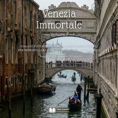 Testi Creativi – Venezia Immortale Vol. 1 (2026)