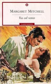 Margaret Mitchell - Via col vento (1989)
