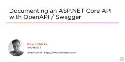 Documenting an ASP.NET Core API with OpenAPI / Swagger