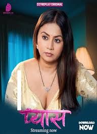 Pyaas (2026) Season 1 Episode 2 (Dyzreplay)