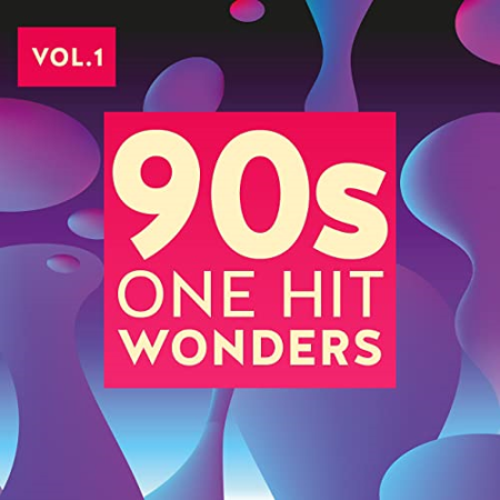 VA - 90s One Hit Wonders, Vol. 1 (2018)